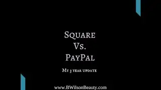 Square vs Pay Pal 3yr Update