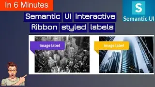 coding semantic ui interactive ribbon labels|ribbon styled labels|image labels|ui labeled images