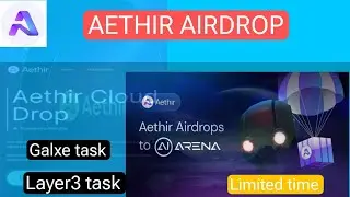 aethir airdrop | aethir cloud airdrop galxe and layer 3 task | aethir cloud drops