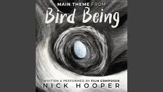 Bird Being (Original Audiobook Soundtrack)