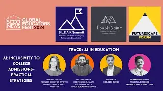 SGEF 2024 | Track: AI in Education | AI: Inclusivity to College Admissions-Practical Strategies