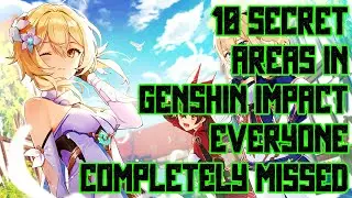 10 Secret Areas In Genshin Impact Everyone Completely Missed - 2021
