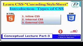 Types of CSS Part-3||What are the ways of CSS using HTML||CSS Tutorial in Hindi