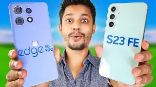 Samsung S23 FE 5G VS Moto Edge 50 Pro - Which one is best Under ₹30,000 (Not Paid)