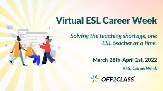 ESL Teaching Jobs: Join us at Off2Class ESL Career Week