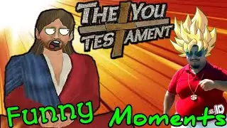 Jesus Is A Bully | The You Testament Funny Moments
