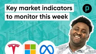 Top Things To Watch In The Markets This Week