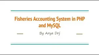 Fisheries Accounting System in PHP and MySQL | DBMS Project [2021]