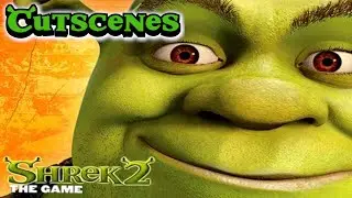Shrek 2 Game Cutscenes Movie