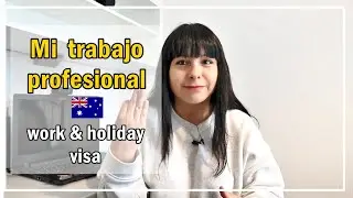 Trabajo Profesional en Australia con Visa Work and Holiday 462