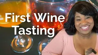First Wine Tasting - Episode 20