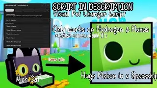Visual Pet Changer Script | Only Works On Hydrogen, Fluxus KRNL & Delta | Roblox | Leeam