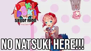 Not A Natsuki Mod!!!! | DDLC MOD I SAYORI MOD FULL