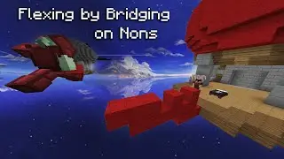 Godbridging and Telly Bridging on Nons in Bedwars