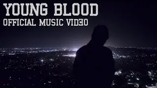 Cyclops - Young Blood (Official Music Video)