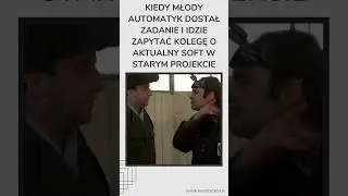 Kiedy młody automatyk...