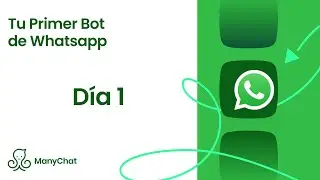 Tu Primer Bot de Whatsapp - Día 1