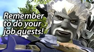 Remember to do Your Job Quests! - FFXIV