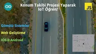 Arduino ve Node.JS ile GSM Tabanlı Konum Takip Proje Tasarımı | Udemy Eğitimi