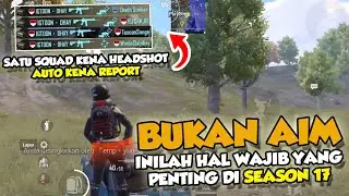 NOT AIM, THIS IS THE MOST IMPORTANT THING IN PLAYING PUBG MOBILE IN SEASON 17