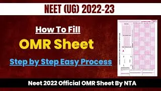 Neet 2022 || How to fill OMR sheet || Step by step easy process || Official OMR sheet from NTA