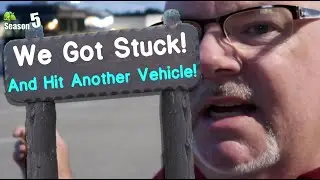 Our Motorhome got STUCK! s5e2