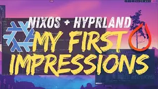 My First Time on NixOS - Hypland Dotfiles - ZaneyOs
