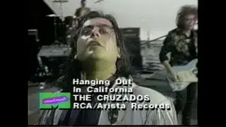 Cruzados – Hanging Out In California / Motorcycle Girl – MuchMusic, 1980's