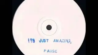 Pause - It's Just Amazing (Instrumental)
