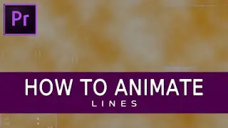 ADOBE PREMIERE PRO TUTORIAL:  ANIMATE LINES | LEGACY TITLE