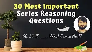 30 Most Important Series Reasoning Questions | Series Completion | Mahmood Ul Hassan |