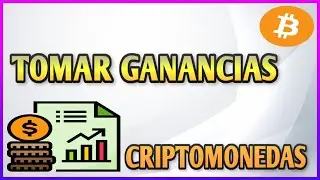 🔥Cuando y Como Tomar Ganancias en Cripto~  CRIPTOMONEDAS Gratis