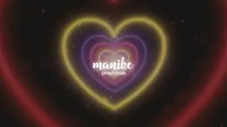 manike~yohani (slowed down) ♡