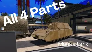 All 4 Parts of the Maus tank
