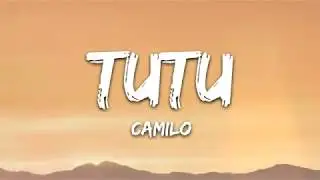 Camilo & Pedro Capó - Tutu (Lyrics)