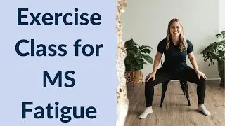 MS Fatigue Exercise Class: Isometric exercise, resistance training, & stretching