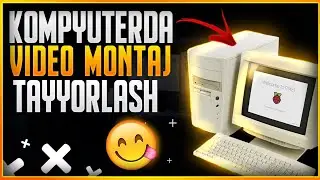 kompyuterda video montaj qilish | video montaj qilish😍