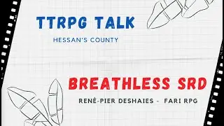 TTRPG Talk - Breathless SRD