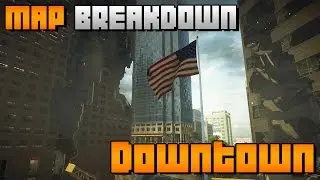 Downtown Map Guide in Battlefield: Hardline - Breakdown, Review & Tips
