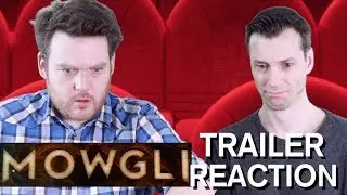 Mowgli - Trailer Reaction