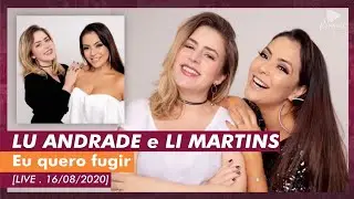 Li Martins e Lu Andrade . Eu Quero Fugir . Rouge (Live 16/08/2020)