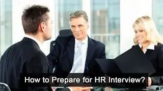 How to Prepare for HR Interview ?