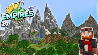 Empires SMP : I FINISHED the Mountains!! Minecraft Survival Let's Play
