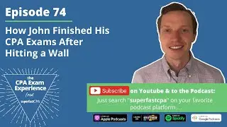 SuperfastCPA Reviews: How John Passed His CPA Exams