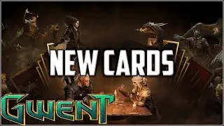 Gwent New Cards