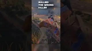 I Bullied The Wrong Killer