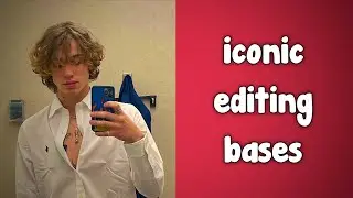 ICONIC Editing Bases For Edits YOU NEED
