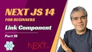next js 14 tutorial | next js 14 for beginners: Using the Link in next js for Navigation | part 18