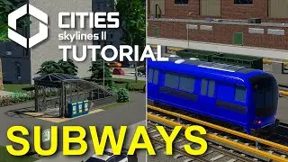 Transform your Transport with Subways in Cities Skylines 2 | Tutorial