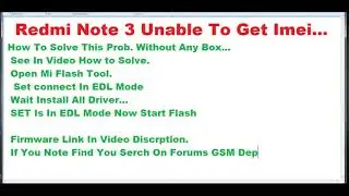 Redmi Note 3 Unable To Get Imei,How To Solve This Prob,